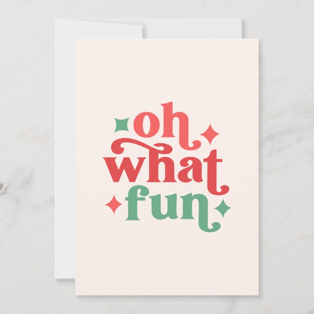 Oh What Fun - Festive Holiday Typography Card (Front)