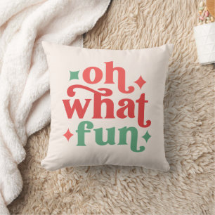 Oh What Fun - Festive Holiday Typography Throw Pillow