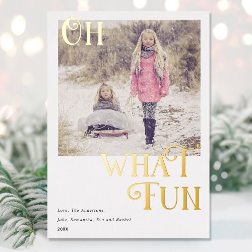 Oh What Fun Gold Foil White Christmas photo Foil Holiday Card