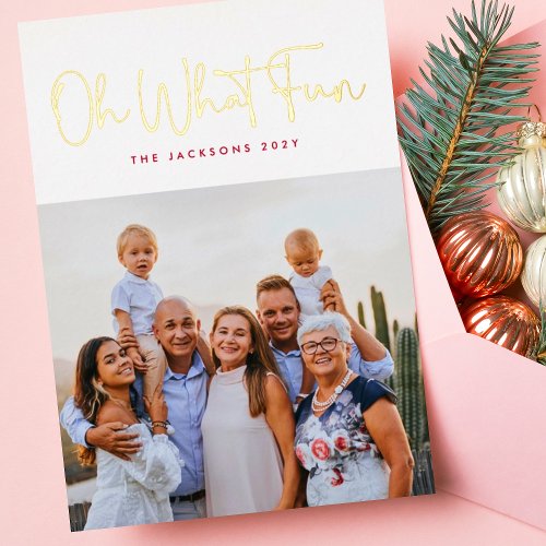 Oh What Fun GOLD Pressed Christmas White Photo Foil Holiday Card