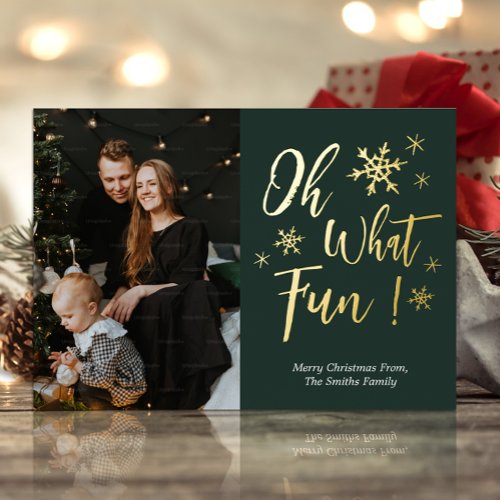 Oh What Fun Green Gold Calligraphy Snowflake Photo Foil Holiday Card