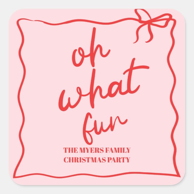 Oh What Fun Hand drawn Christmas Party Square Sticker (Front)