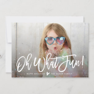Oh What Fun! Holiday Photo Card