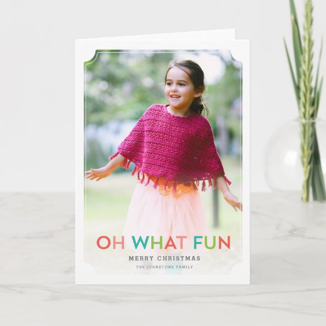 Oh What Fun Holiday Photo Card (Front)