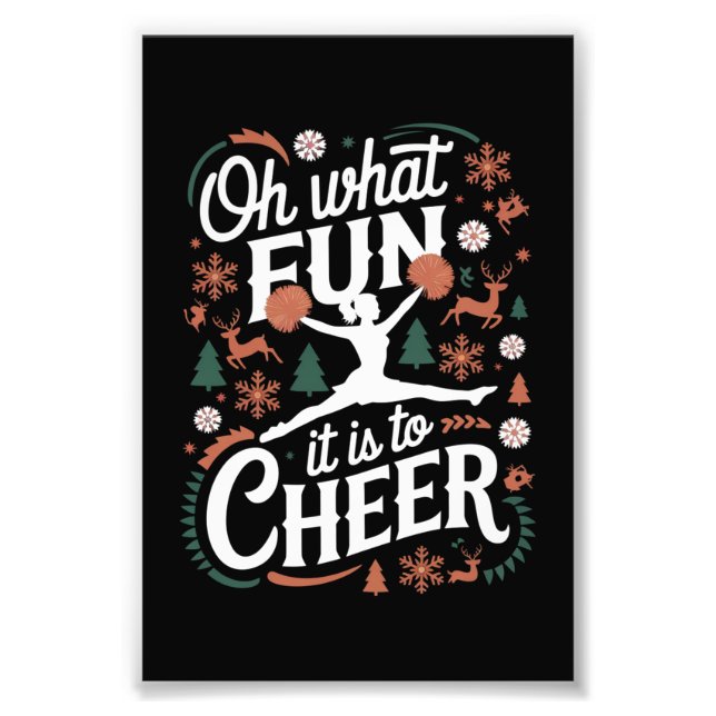 Oh What Fun It Is To Cheer Ugly Cheerleading Xmas Photo Print (Front)
