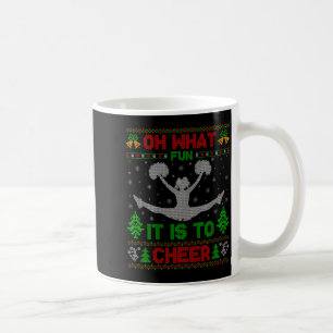 Oh What Fun It Is To Cheer Xmas Cheerleading Ugly  Coffee Mug