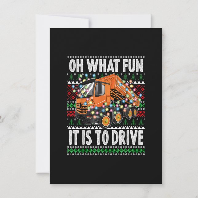 Oh What Fun It Is To Drive, Funny Christmas Dump T Invitation (Front)