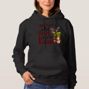 Oh What Fun It Is To Read Christmas Cute Reindeer Hoodie