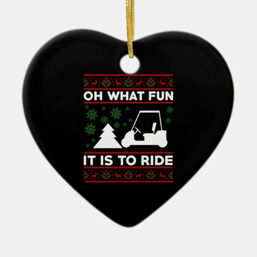 Oh What Fun It Is To Ride Golf Cart Christmas Ceramic Ornament