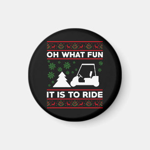 Oh What Fun It Is To Ride Golf Cart Christmas Magnet