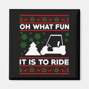 Oh What Fun It Is To Ride Golf Cart Christmas Magnet
