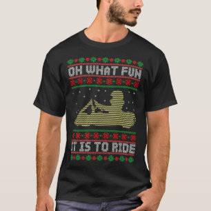 Oh What Fun It Is To Ride Kart Ugly Christmas Gift T-Shirt