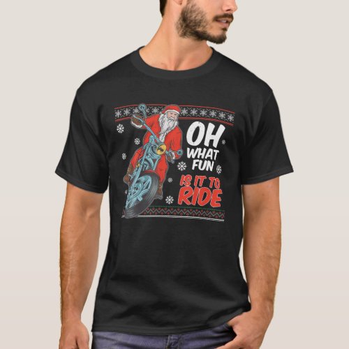 Oh What Fun it is to Ride Motorcycle Christmas Gif T_Shirt