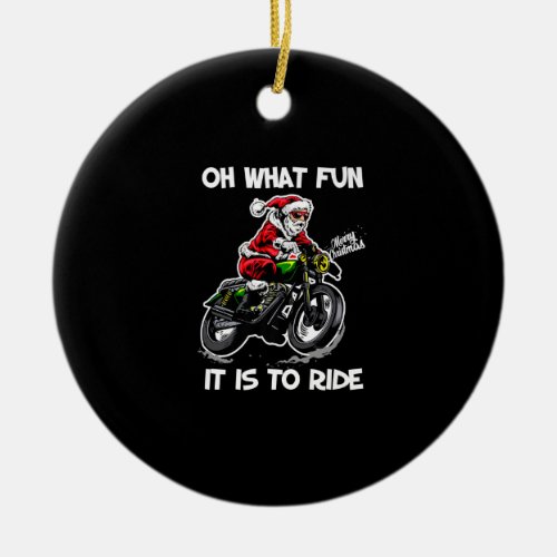 Oh What Fun It Is To Ride Motorcycle Christmas Paj Ceramic Ornament