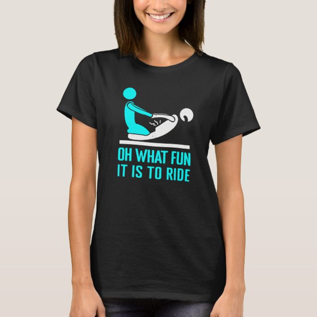 Oh what fun it is to ride Physical therapist PT T-Shirt (Front)