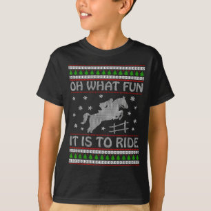 Oh What Fun It Is To Ride Ugly Christmas Horse Lov T-Shirt