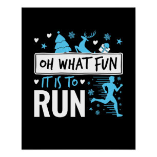 Oh What Fun It Is to Run Christmas Runner Running Poster
