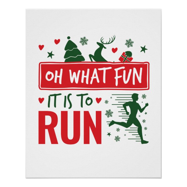 Oh What Fun It Is to Run Christmas Running Runner Poster (Front)