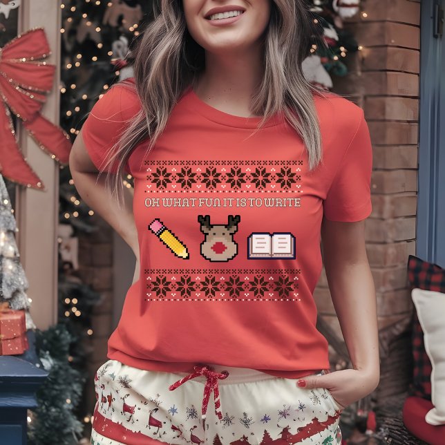 Oh What Fun It Is To Write Author Xmas T-Shirt (Creator Uploaded)