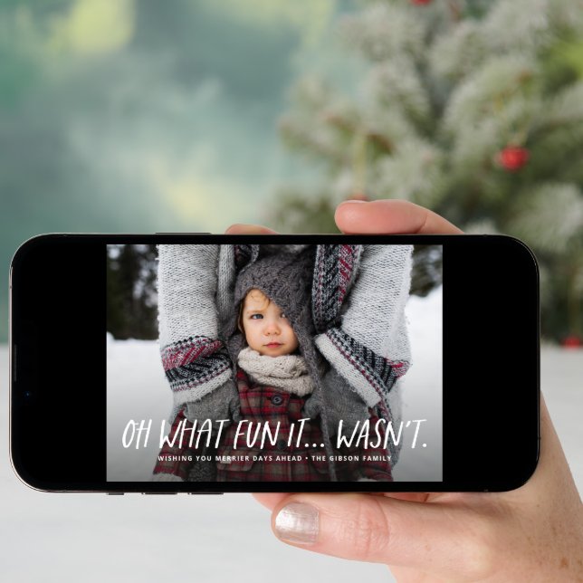 Oh what fun it wasn't funny Christmas photo Holiday Card (Front Digital)