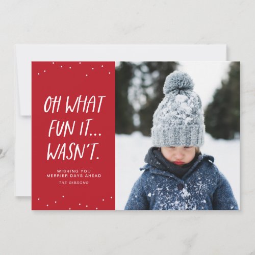 Oh what fun it wasnt funny sarcastic red holiday card
