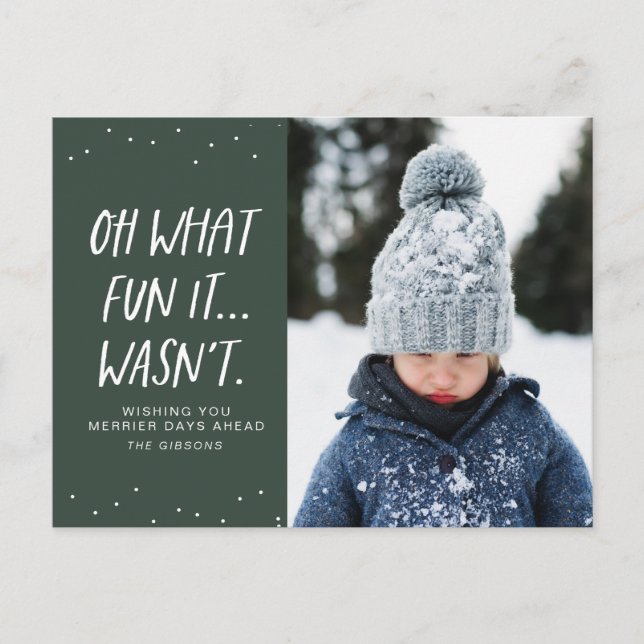 Oh what fun it wasn't silly one photo Christmas Holiday Postcard (Front)