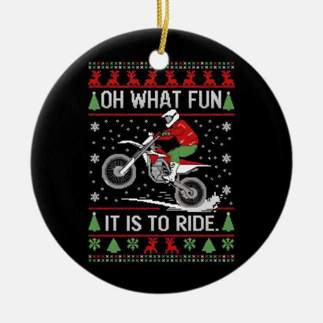 Oh What Fun It's To Ride Motorcycle Ugly Christmas Ceramic Ornament (Front)