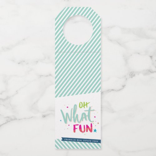 OH WHAT FUN mint stripe bright colorful typography Bottle Hanger Tag
