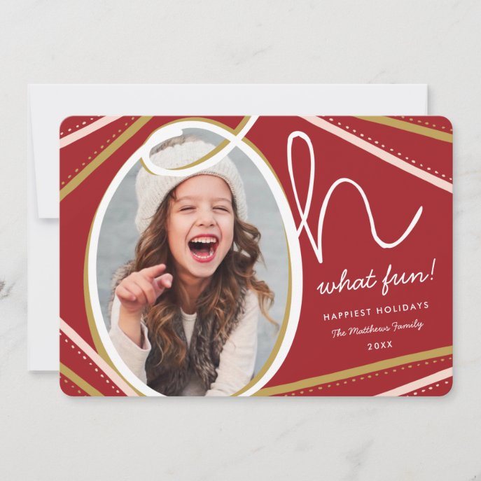 Oh What Fun Modern Colorful Photo Red Holiday Card