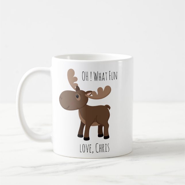 Oh What Fun Moose Custom Name Holiday Coffee Mug (Left)