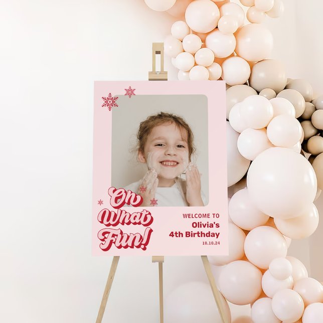 Oh What Fun Photo Christmas Birthday Party Welcome Foam Board (Creator Uploaded)
