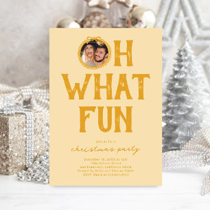 Oh What Fun Photo Christmas Party Invitation