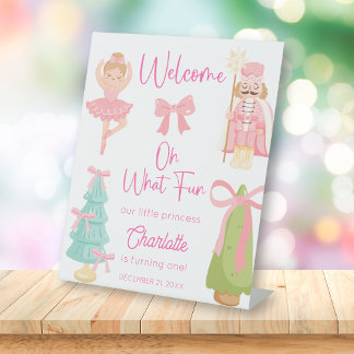 Oh What Fun Pink Nutcracker Birthday Welcome Pedestal Sign