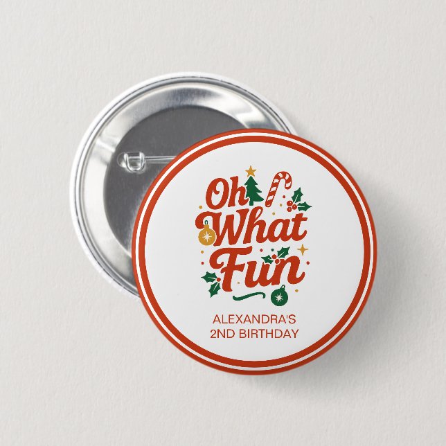 Oh What Fun Retro Christmas Birthday  Button (Front & Back)