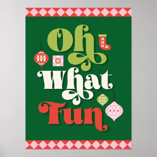 Oh What Fun Retro Christmas Poster (Front)