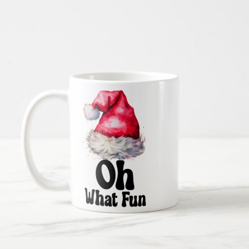 Oh What Fun Santa Hat Christmas Gift Ideas  Coffee Mug