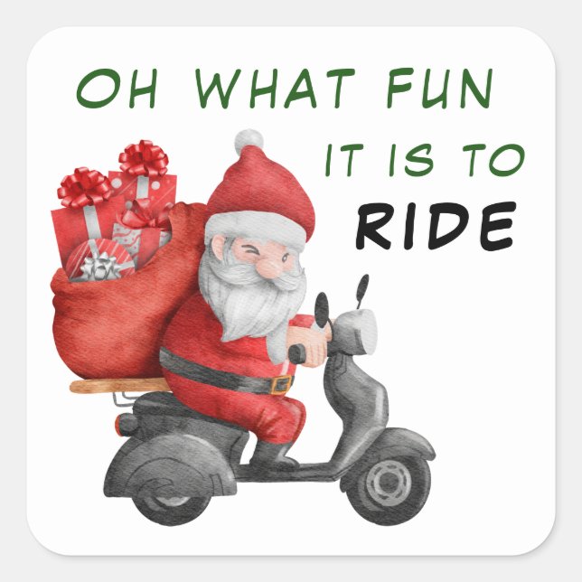 Oh What Fun Santa Motor Scooter Square Sticker (Front)