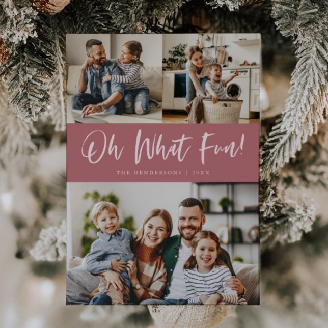 Oh What Fun Script Christmas Photo Pink Holiday Card (Creator Uploaded)