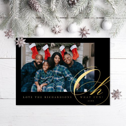 Oh What Fun Script Photo Foil Holiday Card