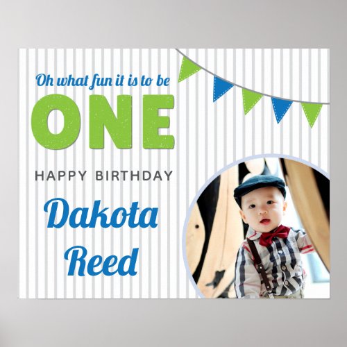 Oh What Fun to be ONE Blue Green First Birthday Poster