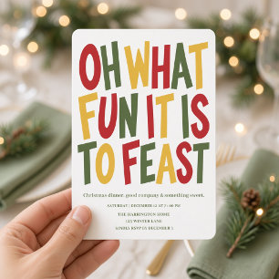Oh What Fun to Feast Colorful Christmas Dinner Invitation