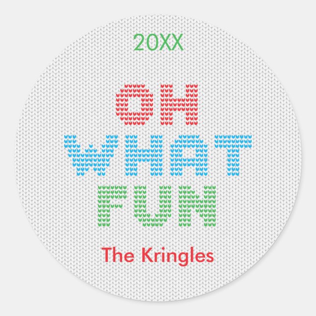 Oh What Fun Typography Christmas  Classic Round Sticker (Front)