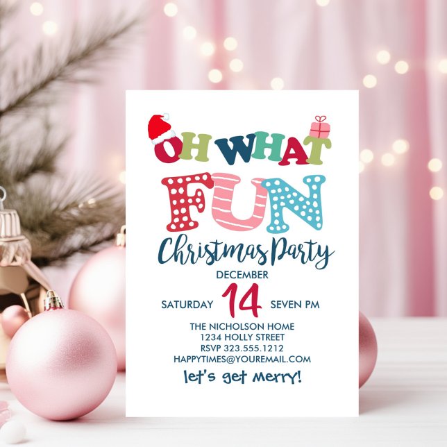 Oh What Fun Typography Christmas Party Invitation (Creator Uploaded)