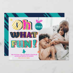 Oh what fun whimsical letters photo Christmas Holiday Card