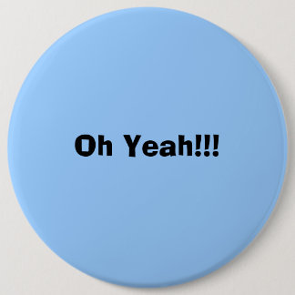 Oh Yeah!!! Button