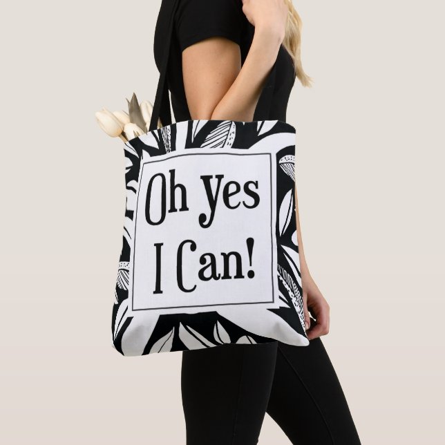 Oh Yes I Can Affirmation Tote Bag (Close Up)