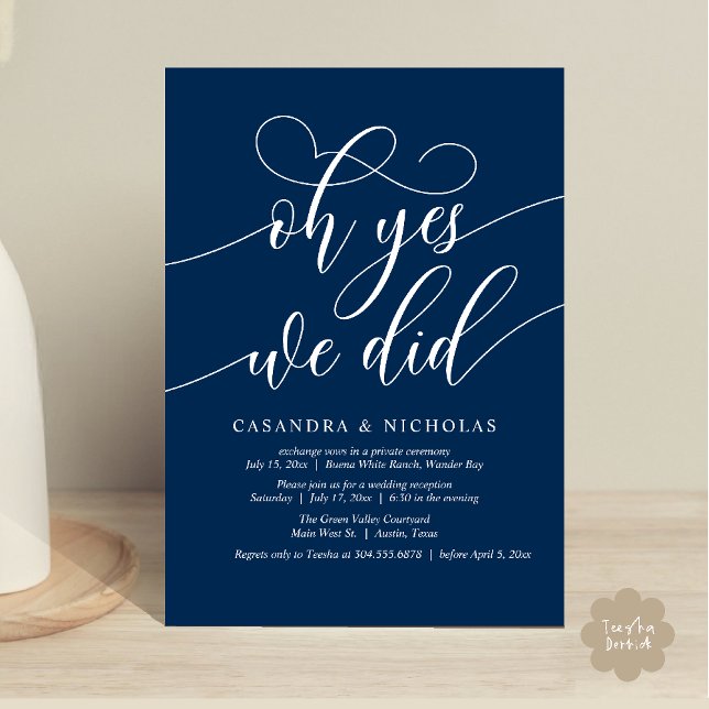 Oh Yes, We Did, Modern Script Wedding Reception Invitation (Oh Yes, We Did, Modern Romantic Modern Wedding Reception Invitation Card PDF Classy Navy Blue)