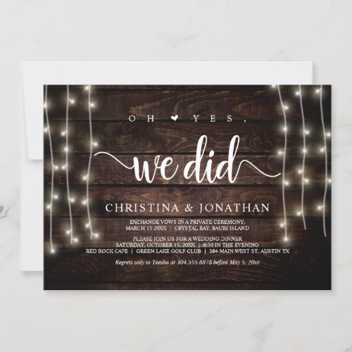 Oh yes we did Rustic Elopement Party Invitation