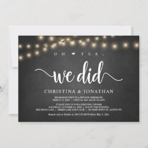 Oh yes, we did, Rustic Elopement Party Invitation