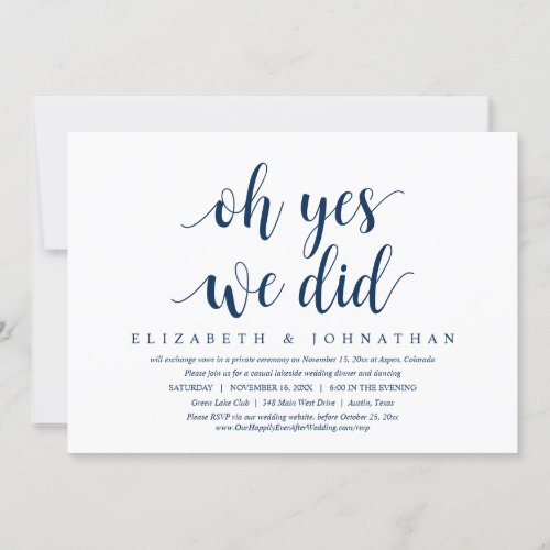 Oh yes We Did Wedding Elopement Dinner Dancing I Invitation